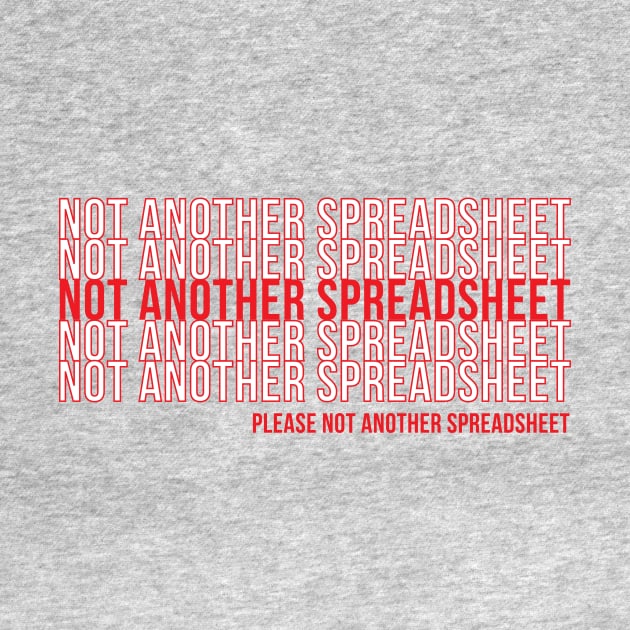 Not Another Spreadsheet by futiledesigncompany